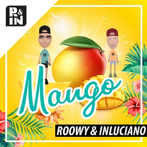 Mango Roowy, Inluciano
