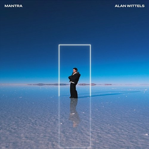 Mantra Alan Wittels