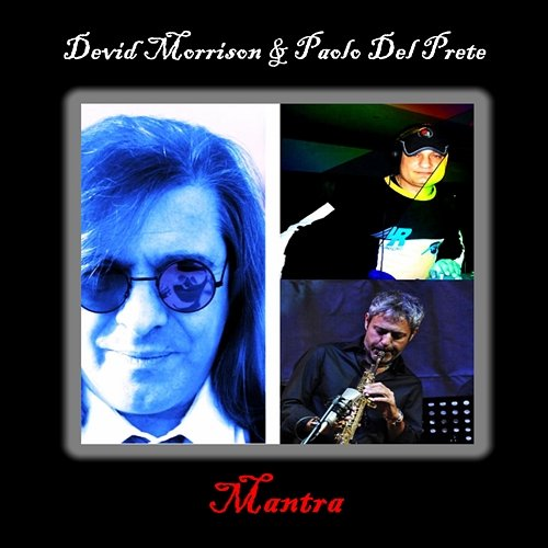 Mantra Devid Morrison, Paolo Del Prete