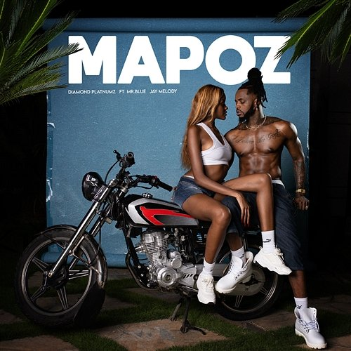 Mapoz Diamond Platnumz feat. Jay Melody, Mr. Blue