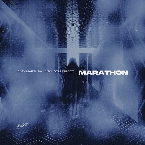 Marathon Alex Martura, LVSN & Dom Fricot