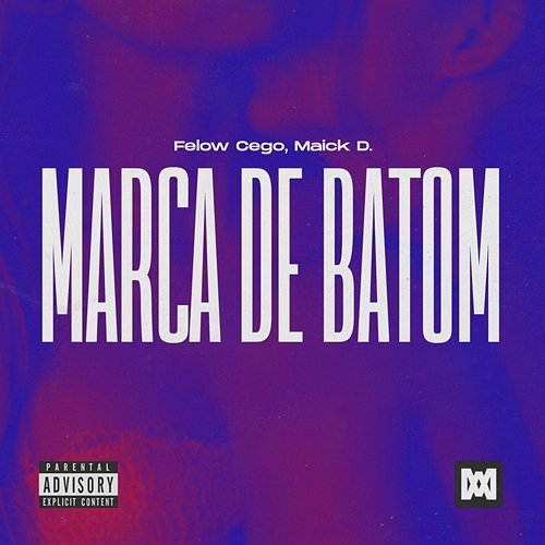 Marca de Batom Felow Cego, Maick D.