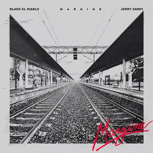 Margine Blake el Diablo feat. Jerry Sampi