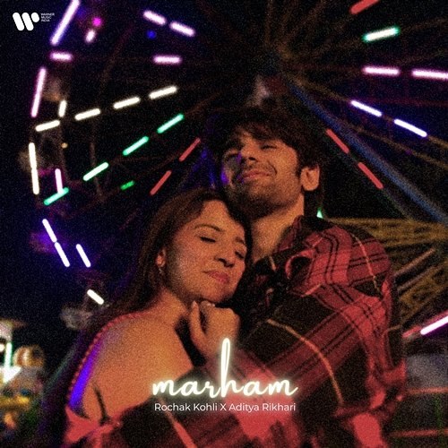 Marham Rochak Kohli & Aditya Rikhari