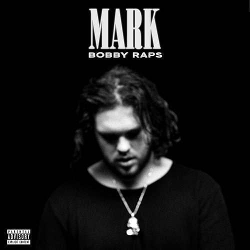 MARK Bobby Raps