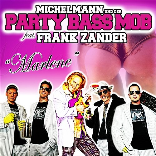Marlene Michelmann Und Der Party Bass Mob