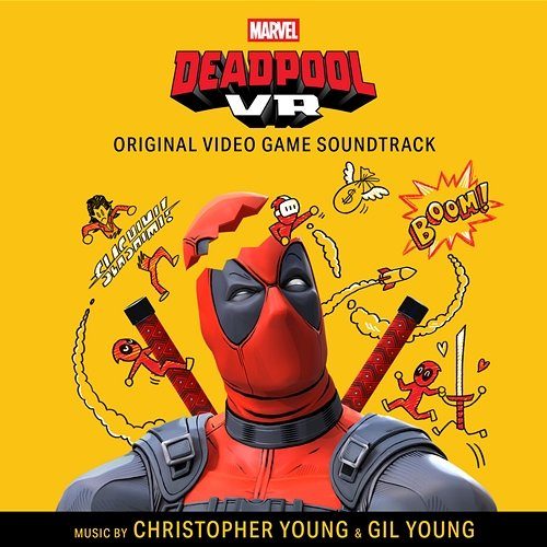 Marvel's Deadpool VR Christopher Young, Gil Young