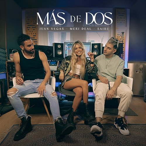 Más De Dos Meri Deal, SAIBU, Juan Vegas
