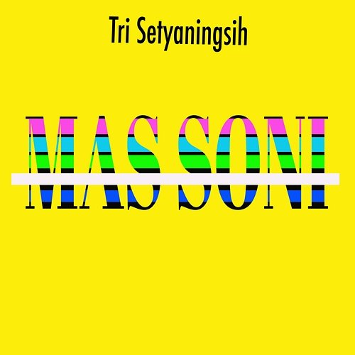 Mas Soni Tri Setyaningsih