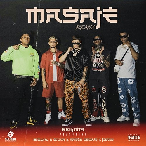 Masaje Rowma, JZAEB, Green Cookie, Sahir, Hozwal