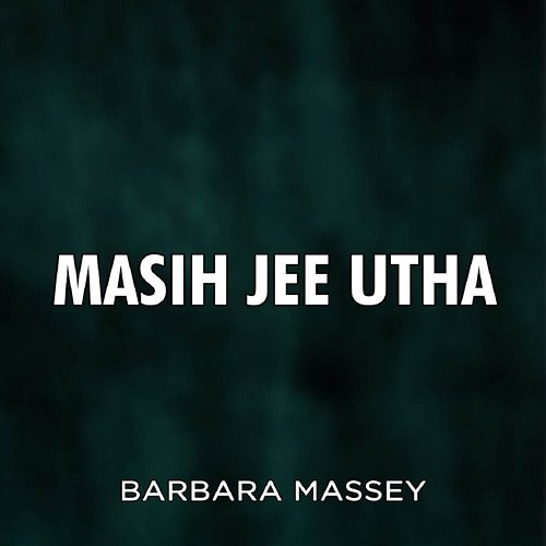 Masih Jee Utha Barbara Massey, Raja Harrison