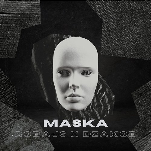 maska Robajs, Dzakob