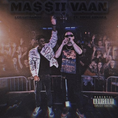 Massii vaan Leo Luthando feat. Nikke Ankara