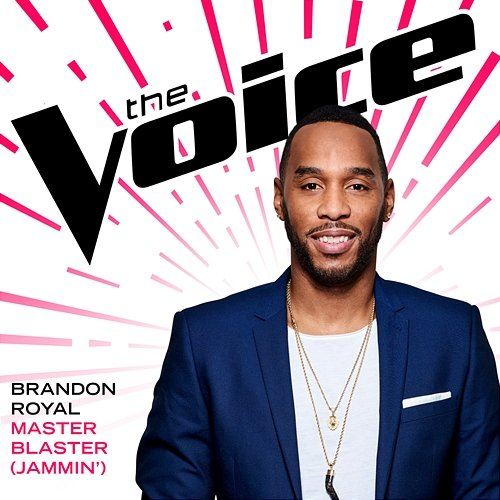 Master Blaster (Jammin’) Brandon Royal
