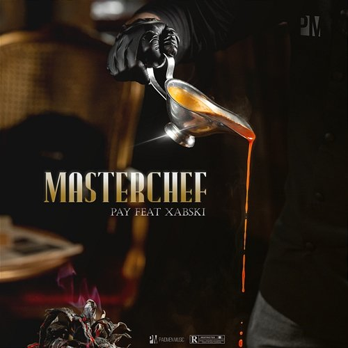 Masterchef PAY feat. Xabski