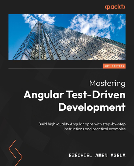 Mastering Angular Test-Driven Development - ebook epub Ezéchiel Amen AGBLA