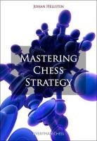 Mastering Chess Strategy Hellsten Johan