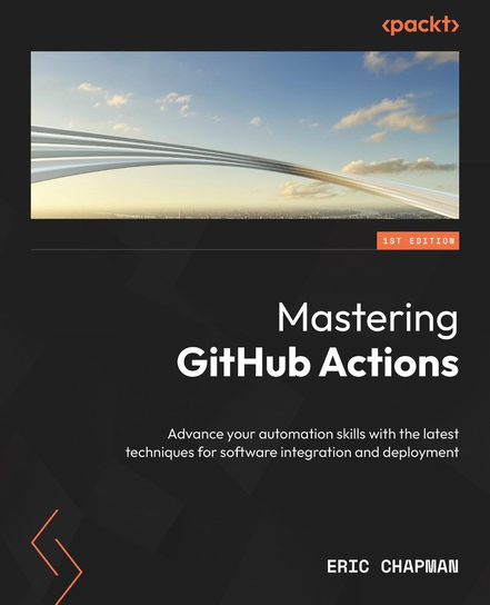 Mastering GitHub Actions - ebook epub Eric Chapman