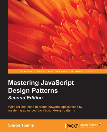 Mastering JavaScript Design Patterns - Second Edition - ebook epub Simon Timms