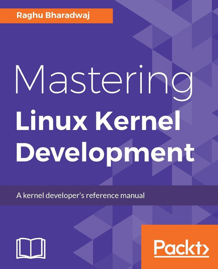 Mastering Linux Kernel Development - ebook epub Raghu Bharadwaj