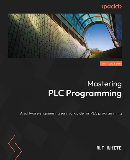 Mastering PLC Programming - ebook epub Mason White