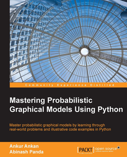 Mastering Probabilistic Graphical Models with Python - ebook EPUB Ankur Ankan