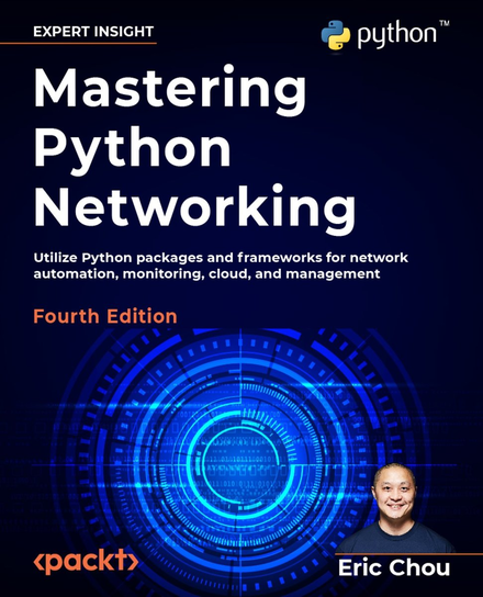 Mastering Python Networking - ebook epub Eric Chou