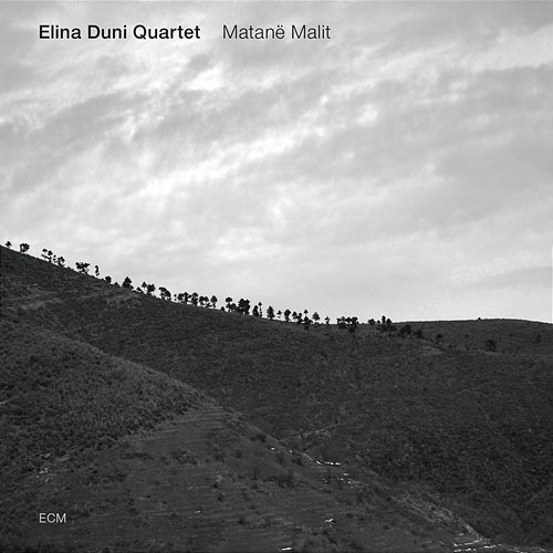 Matanë Malit Elina Duni, Colin Vallon, Patrice Moret, Norbert Pfammatter