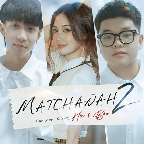 Matchanah 2 Híu & Bâu