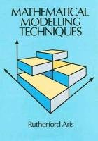 Mathematical Modelling Techniques Aris Rutherford, Aris