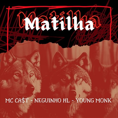 Matilha Mc Neguinho HL & Young Monk, Mc CA$T