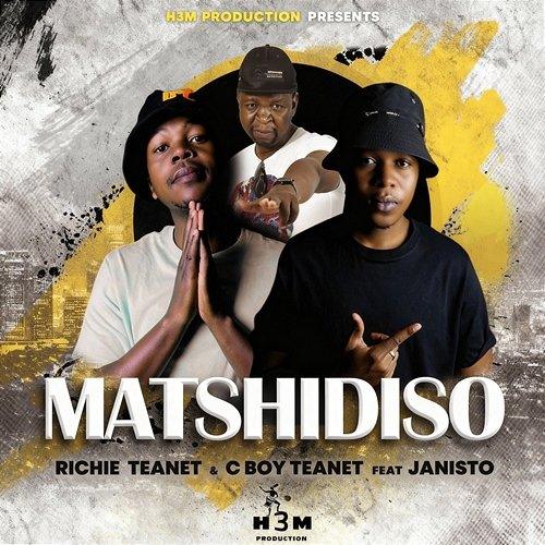 Matshidiso Richie Teanet, C Boy Teanet, Janisto