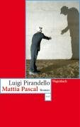 Mattia Pascal Pirandello Luigi