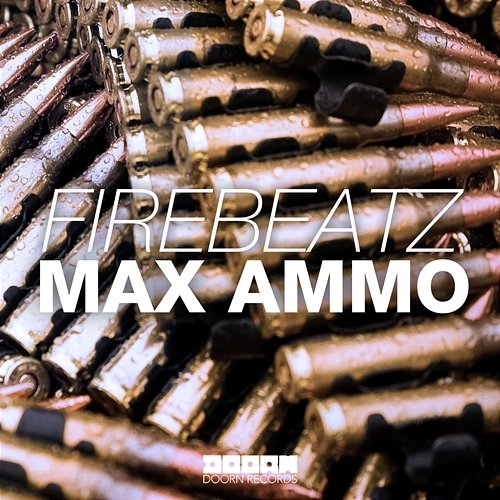 Max Ammo Firebeatz