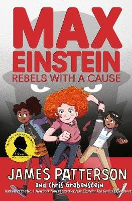 Max Einstein: Rebels with a Cause Patterson James