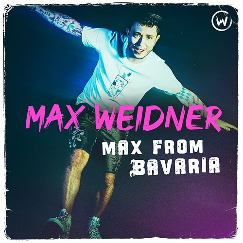 Max From Bavaria Max Weidner