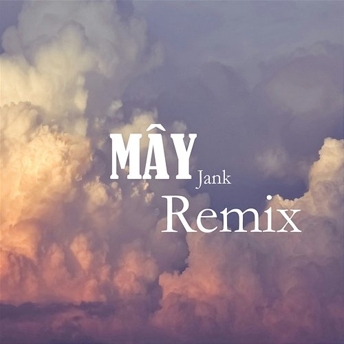 Mây Jank