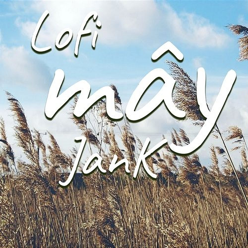 Mây Jank & Poorboy