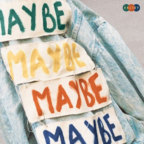 MAYBE Valley