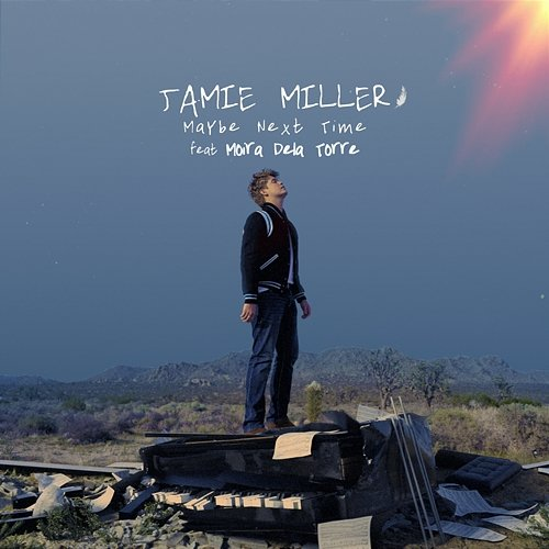 Maybe Next Time Jamie Miller, Moira Dela Torre