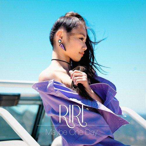 Maybe One Day RIRI