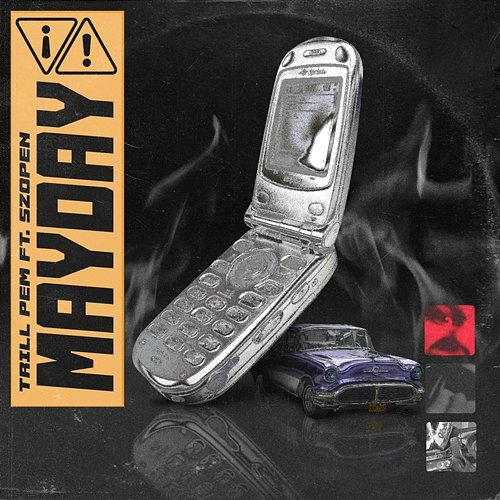 MAYDAY Trill Pem feat. Szopen