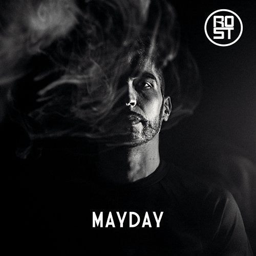 MAYDAY Rost