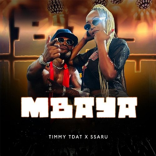 Mbaya Timmy Tdat & Ssaru