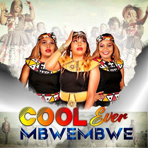 Mbwembwe Cool Ever