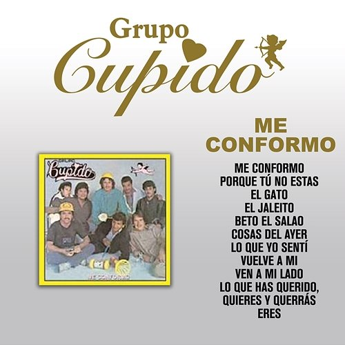 Me Conformo Grupo Cupido