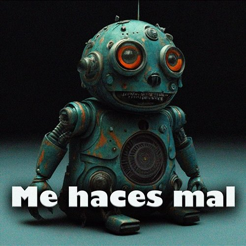 Me haces mal Racodio Bz