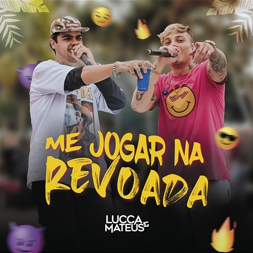 Me Jogar na Revoada Lucca e Mateus
