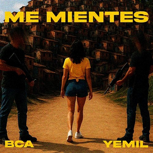 Me Mientes BCA & Yemil