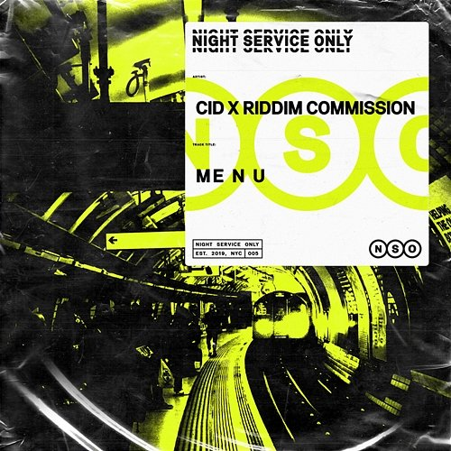 ME N U CID x Riddim Commission